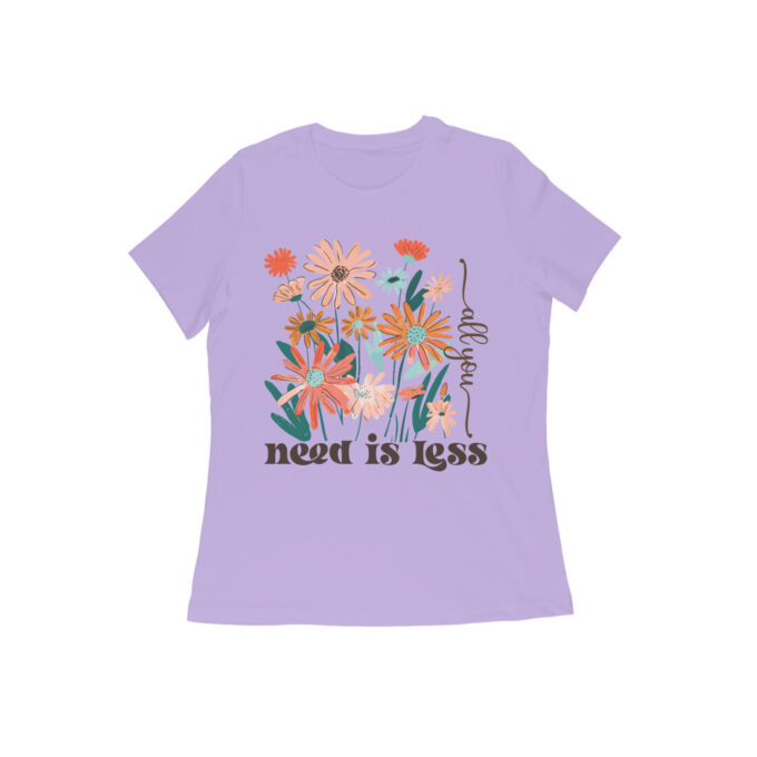 All you Need Is less Womens Tshirt - Image 5