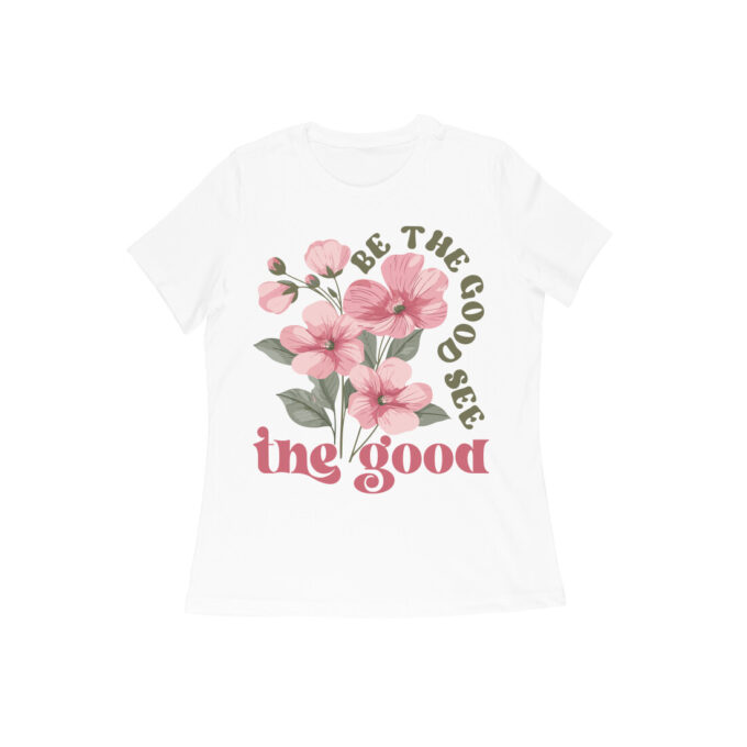 Be the Good See the Good Womens Tshirt - Image 2